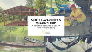 Learn More About Scott Gwartney's Mission Trip to Brazil